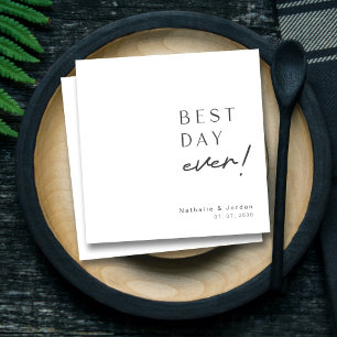 Modern & Elegant Typography Best Day Ever Wedding Napkin