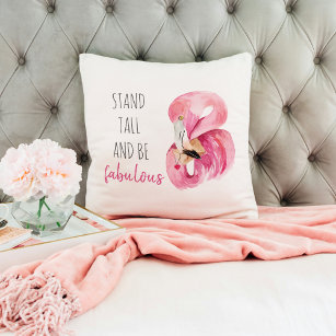 Modern Exotic Stand Tall And BE Fabulous Flamingo Cushion