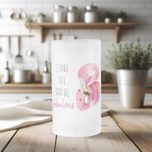 Modern Exotic Stand Tall And BE Fabulous Flamingo Frosted Glass Beer Mug