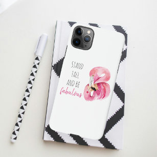 Modern Exotic Stand Tall And BE Fabulous Flamingo iPhone 11Pro Max Case