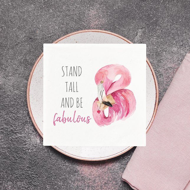Modern Exotic Stand Tall And BE Fabulous Flamingo Napkin (Creator Uploaded)