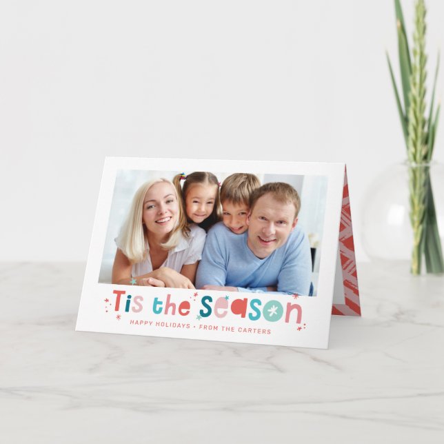 MODERN FAMILY CHRISTMAS PHOTO fun tis the season Holiday Card (Front)