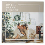 Modern Family Photo | Joyful Merry Blessed  Ceramic Tile<br><div class="desc">Modern Family Photo | Joyful Merry Blessed</div>