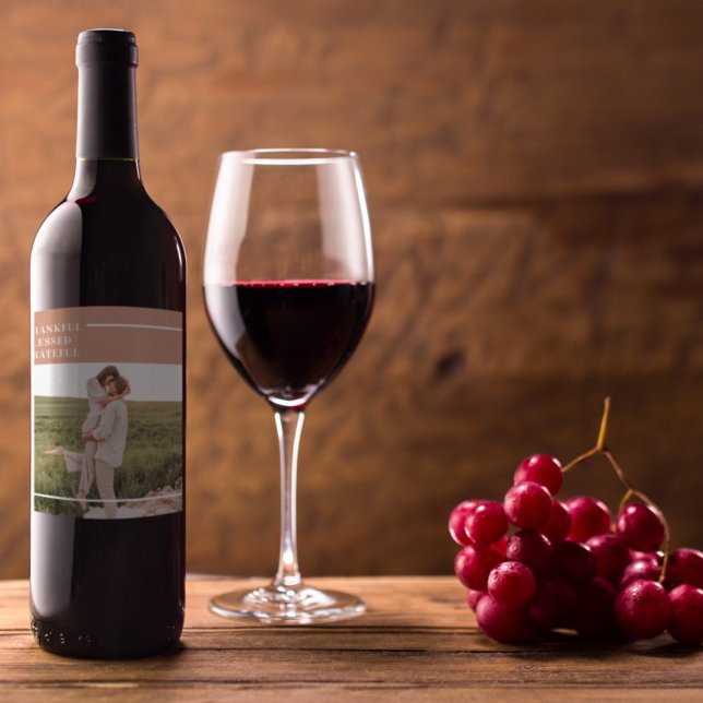 Modern Family Photo | Thankful Blessed Grateful  Wine Label (Creator Uploaded)