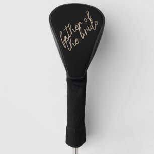 Modern Father of the Bride Beige + Black Script Golf Head Cover
