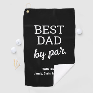 Modern Father's day Custom Best Dad by Par  Golf Towel