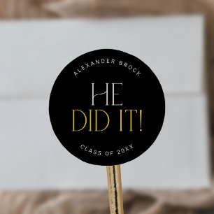 Modern Fete Black Gold He Did It Graduation Classic Round Sticker
