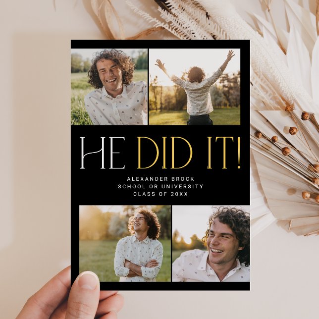 Modern Fete Black Gold He Did It Photo Graduation Announcement (Creator Uploaded)
