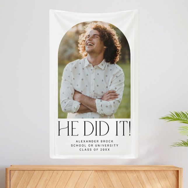 Modern Fete He Did It Photo Arch Graduation Banner (Creator Uploaded)