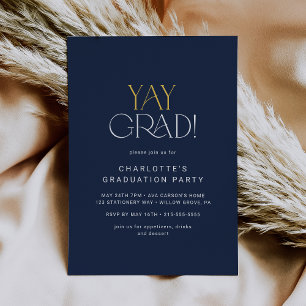Modern Fete Navy Gold Yay Grad Graduation Party Invitation