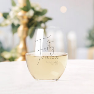 Modern Fifty & Fabulous Script 50th Birthday Party Stemless Wine Glass
