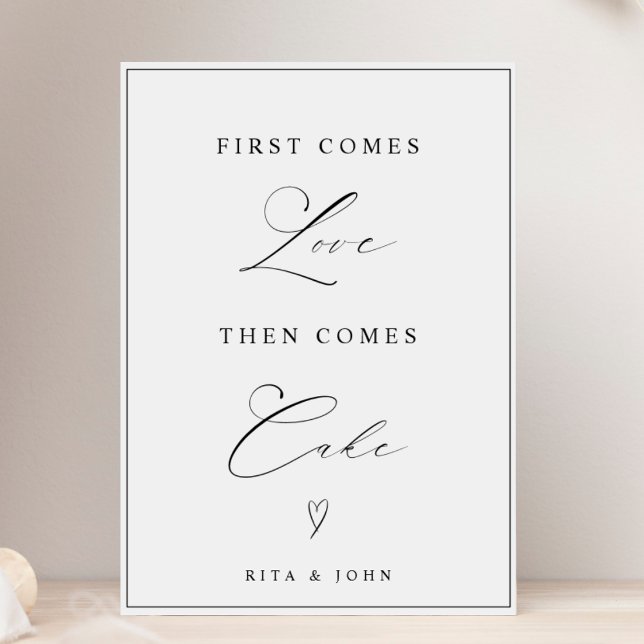 Modern First Come Love Then Cake Wedding Cake Sign (Creator Uploaded)
