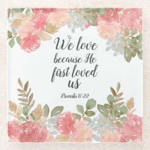 Modern Floral Bible 1 John 4:19 Glass Coaster