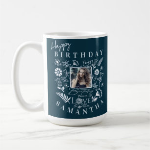 Modern Floral Birthday  Typography Photo  Doodle Coffee Mug