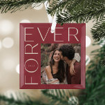 Modern Forever Couples Photo & Year Glass Tree Decoration<br><div class="desc">Celebrate your marriage or engagement with this elegant glass ornament featuring a favourite square wedding or engagement photo flanked by "FOREVER" in modern lettering. The year appears inside the letter "O."</div>