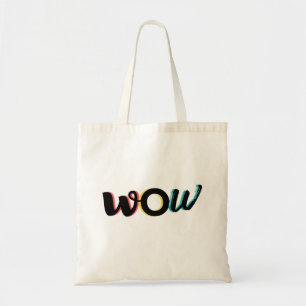 Modern, fun, colourful typography design of Wow Tote Bag
