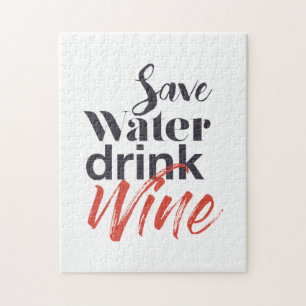 Modern, fun, creative, funny Save Water Drink Wine Jigsaw Puzzle