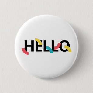 Modern, fun, playful, colourful design of Hello 6 Cm Round Badge