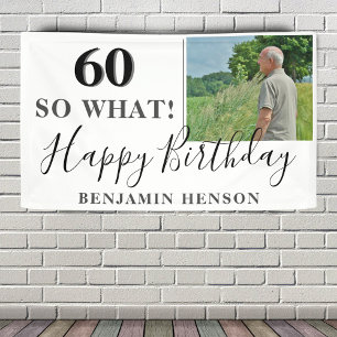 Modern Funny 60 So What 60th Birthday Party Photo Banner