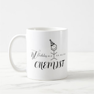 Modern Funny Chemist Pharmacist Birthday Chemistry Coffee Mug