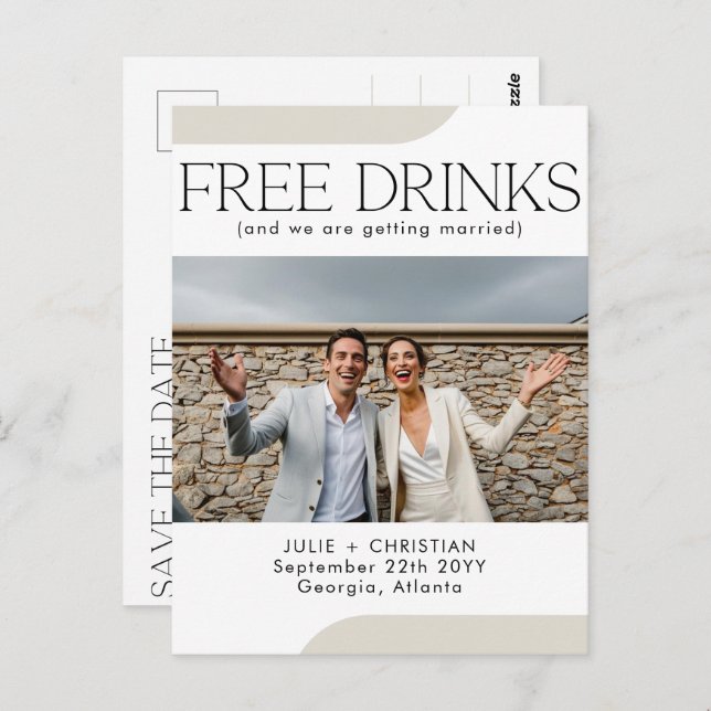 Modern funny Free Drinks Wedding Save the date Postcard (Front/Back)