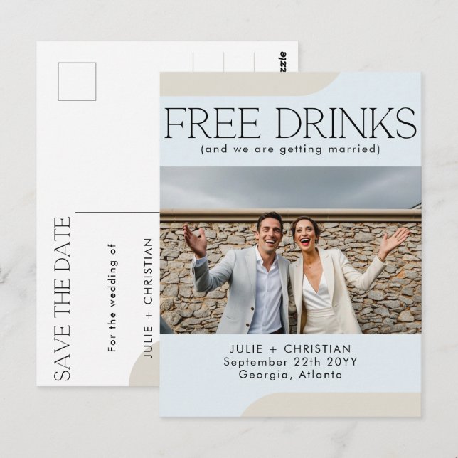 Modern funny Free Drinks Wedding Save the date Postcard (Front/Back)