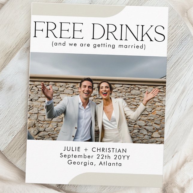 Modern funny Free Drinks Wedding Save the date Postcard (Creator Uploaded)
