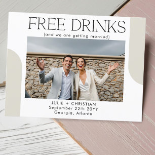 Modern funny Free Drinks Wedding Save the date Postcard