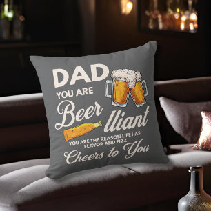 Modern Funny Grey Dad You Are Beer-lliant Father   Cushion
