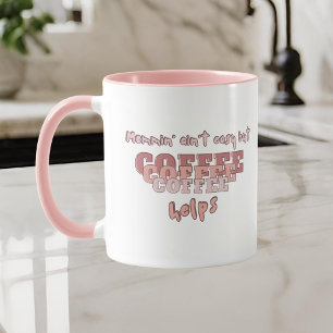 Modern Funny Mum Quote Pink Mug