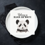 Modern Funny Panda Black And White With Quote Napkin<br><div class="desc">Modern Funny Panda Black And White With Quote</div>