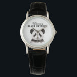Modern Funny Panda Black And White With Quote Watch<br><div class="desc">Modern Funny Panda Black And White With Quote</div>