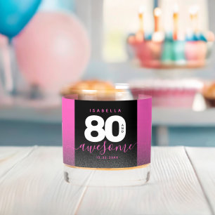 Modern Girly Hot Pink 80 and Awesome Whiskey Glass