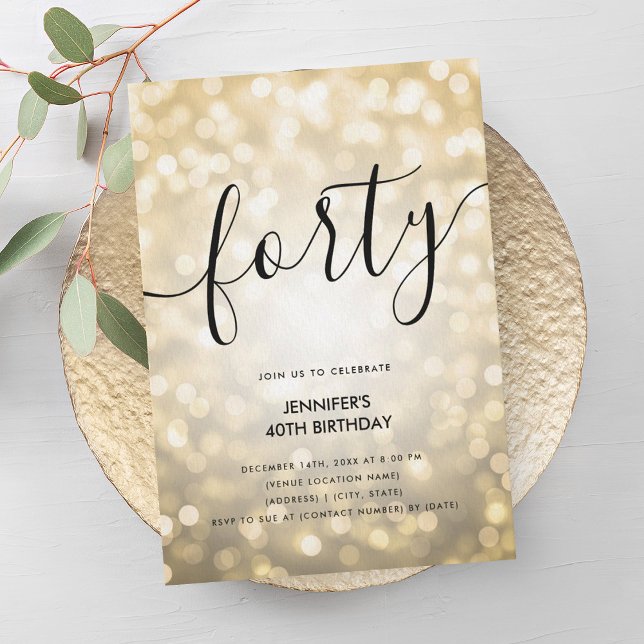 Modern Glam Gold Glitter Lights 40th Birthday  Invitation (Modern Glam Gold Glitter Lights 40th Birthday Invitation)