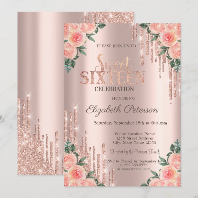 Modern Glitter Drips Floral Rose Gold  Sweet 16 Invitation (Front/Back)