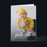 Modern Godmother Proposal Photo Card<br><div class="desc">Modern,  typography photo Godmother proposal card features single photo of the baby,  typography script ''will you be my godmother'' in trendy white lettering and a message inside.</div>