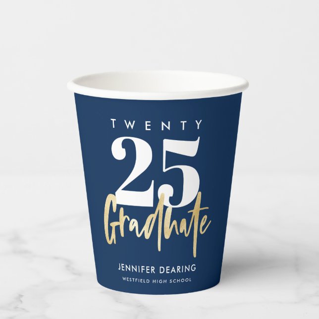 Modern Gold Calligraphy Blue Graduation Paper Cups (Front)
