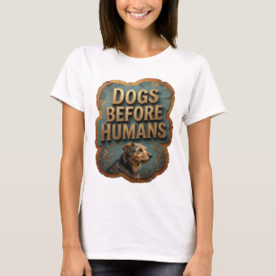 Modern Gold DOGS BEFORE HUMANS Slogan Design T-Shirt