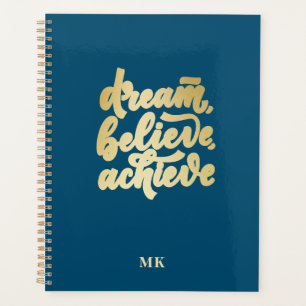 Modern Gold Dream Believe Achieve Motivational Planner