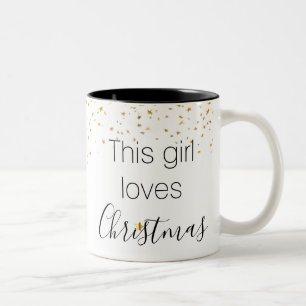 Modern Gold Glitter This Girl Loves Christmas Two-Tone Coffee Mug