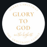 Modern Gold Religious Christmas Gift Classic Round Sticker<br><div class="desc">This modern, religious Christmas gift sticker features a gold and white colour palette and the words "Glory to God in the Highest" and "Merry Christmas" and your name written in a classic serif font and handwritten calligraphy script. TDesigned to match my Gold Simplicity Christmas collection. Be sure to browse the...</div>