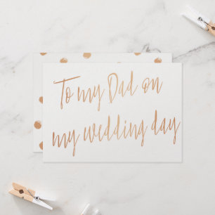Modern Gold Rose "To my Dad on my wedding day" Card