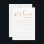 Modern Gold Script Wedding Advice and Wishes Card<br><div class="desc">Add a personal touch to your wedding with a modern script wedding advice and wishes card. This advice card features title 'words of wisdom' with details in gold script and sans serif font style on white background. Perfect for wedding, baby shower, birthday party, bridal shower, bachelorette party and any special...</div>