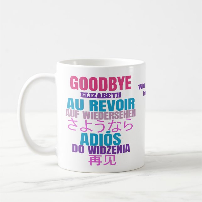 Modern Goodbye Leaving Coffee Mug (Left)