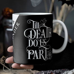 Modern Gothic Till Death Do Us Part Coffee Mug