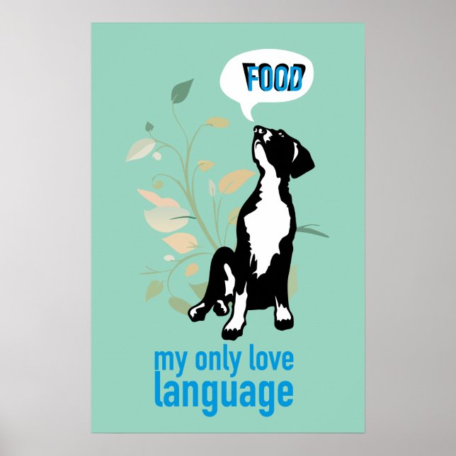 Modern Great Dane Art - "Food is my Love Language" Poster (Front)