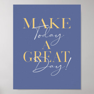 Modern Great Day Typography Inspirational Poster