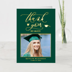 Modern Green Gold Script Graduation Thank You Foil Greeting Card