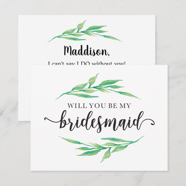 Modern Greenery Will You Be My Bridesmaid Invitation (Front/Back)