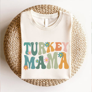 Modern Groovy Turkey Mama Thanksgiving T-Shirt
